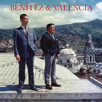 BENITEZ & VALENCIA / IMPOSSIBLE LOVE SONGS FROM SIXTIES QUITO (2LP)