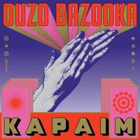 Ouzo Bazooka - Kapaim (LP)(AnatolianRock)