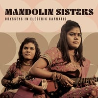 Mandolin Sisters - Odysseys in Electric Carnatic (LP)(India,Carnatic)
