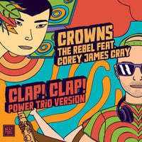 The Rebel - Crowns feat. Corey James Gray (7inch)(HipHop,AfroBass)