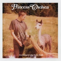 PRINCESS CHELSEA / EVERYTHING IS GOING TO BE ALRIGHT (LP)