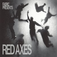 Red Axes - fabric presents Red Axes (2LP+10inch)(AcidHouse)
