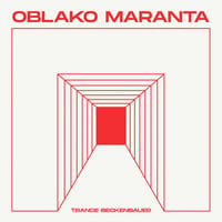 OBLAKO MARANTA / TRANCE BECKENBAUER EP (12inch) (SlowTechno,Tribal)