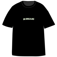In Dreams T-Shirts