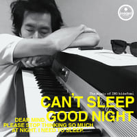 CAN'T SLEEP / GOOD NIGHT _7inch