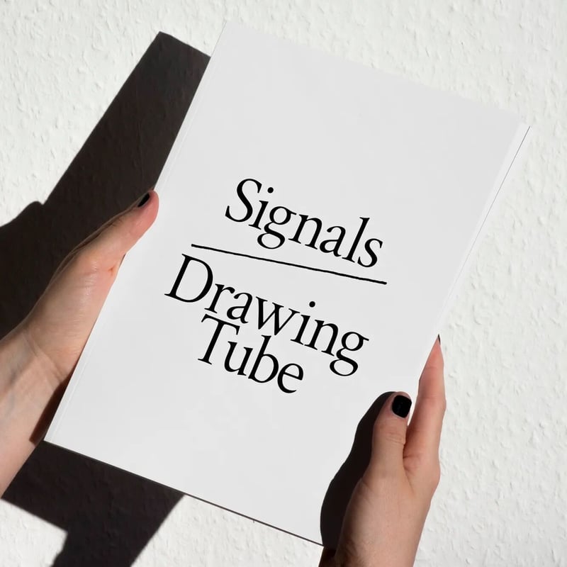Signals / Drawing Tube | Drawing Tube Books