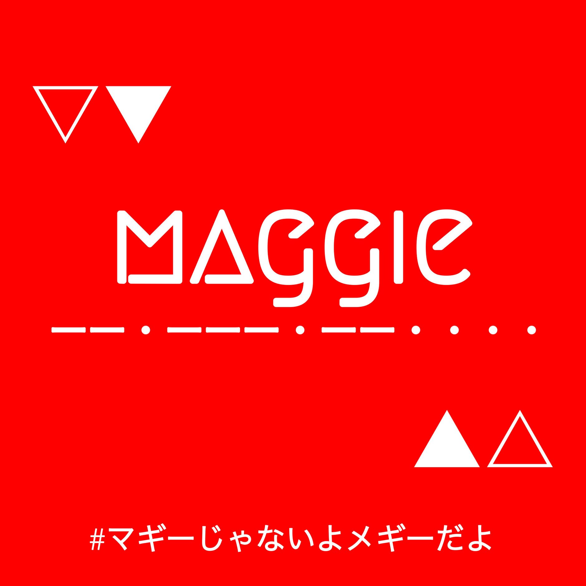 MAGGIE