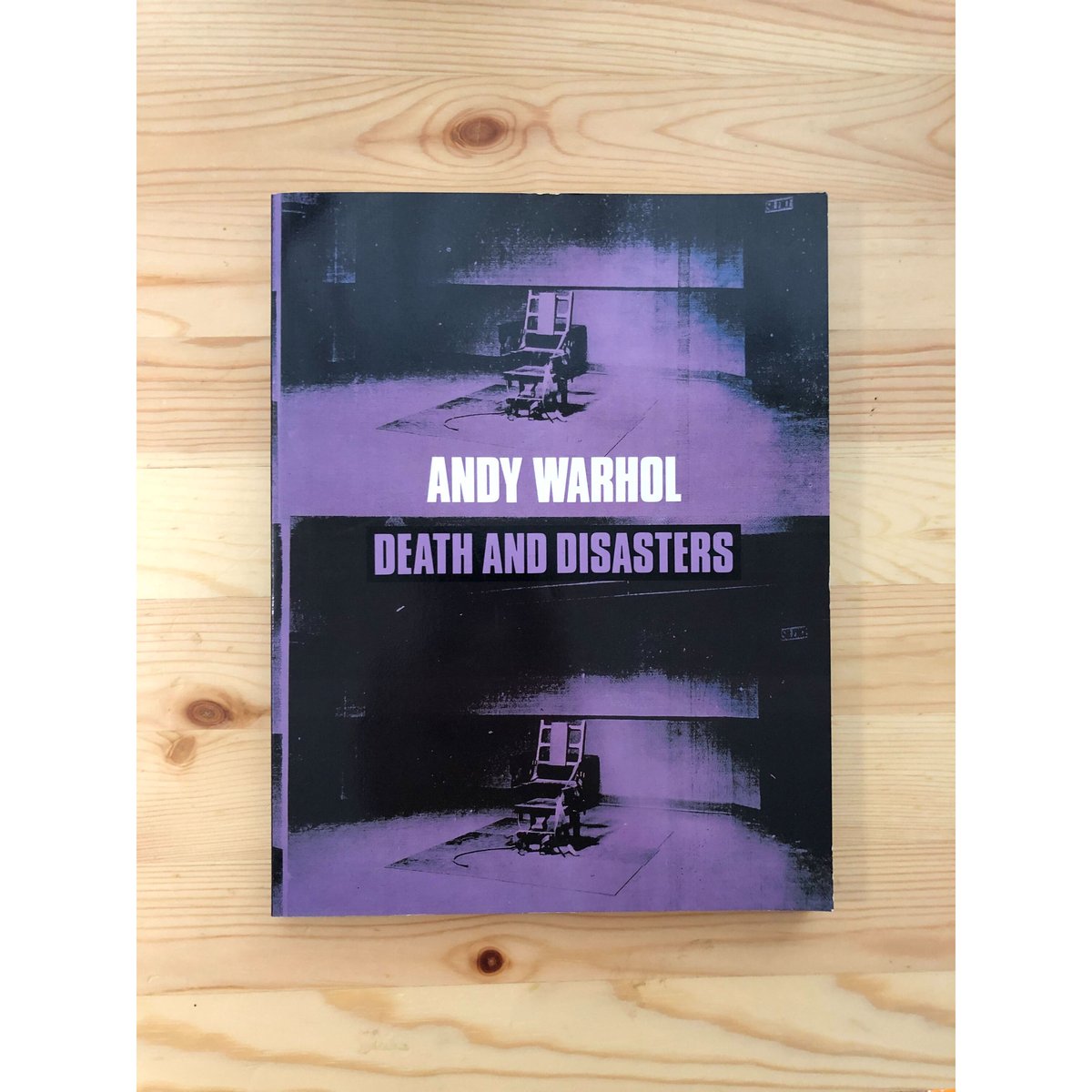 アンディ・ウォーホル：Death and Disasters（死と惨事）（洋書