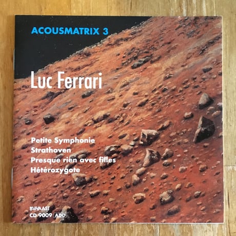 リュック・フェラーリ Luck ferrari ACOUSMATRIX 3（CD）