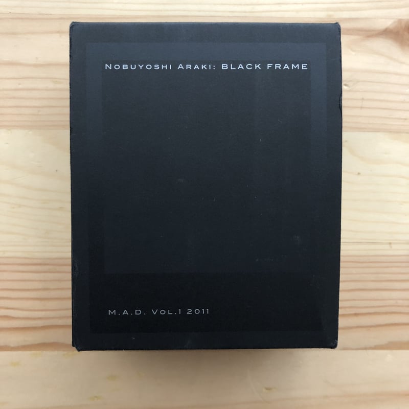 遺影 荒木経惟 Nobuyoshi ArakiI Black Frame 遺影 荒木経惟 Nobuyoshi ArakiI Black Frame M.A.D. Vol.1 2011