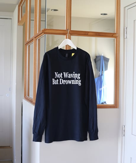 【ORIGINAL】 REAL TEMPO / Long Sleeve T-Shirt "Not Waving But Drowning?" (ユニセックス)