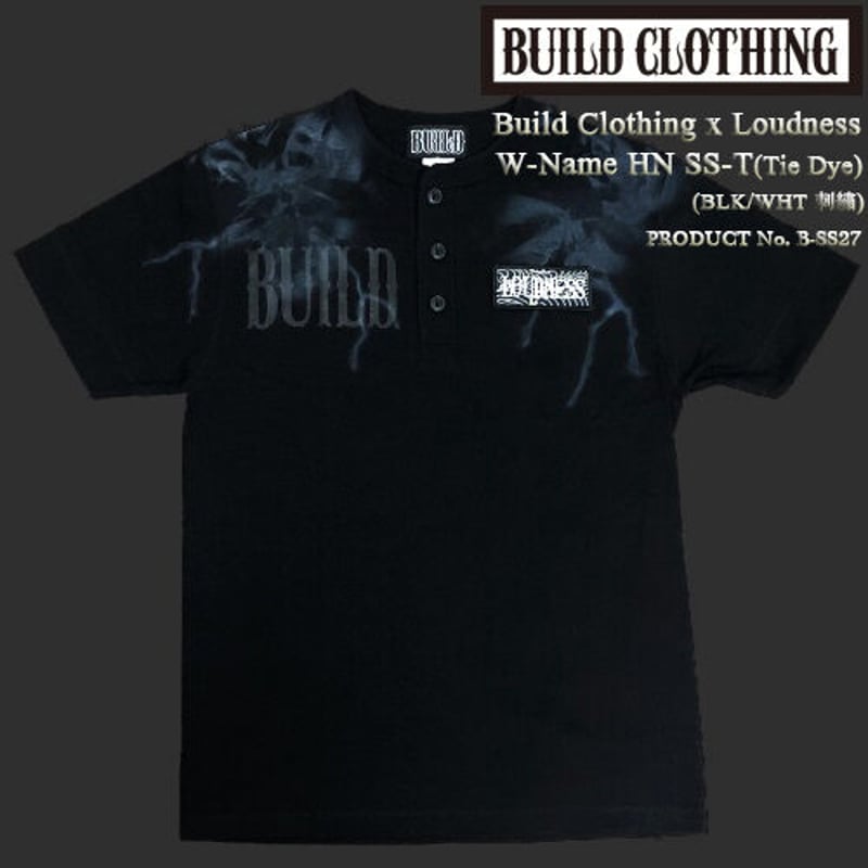 Build Clothing x Loudness W-Name HN SS-T (Tie D...