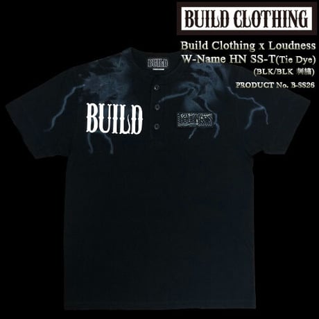 Build Clothing x Loudness W-Name HN SS-T (Tie Dye) (BLK/BLK 刺繍)