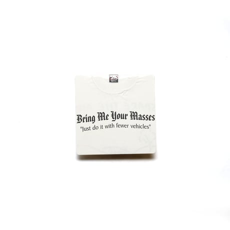 Vintage, Bring Me Your Masses S/S Tee