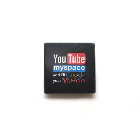 Youtube myspace and I'll Google your Yahoo S/S Tee