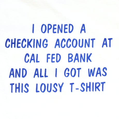 California Federal Bank / CalFed Lousy S/S Tee