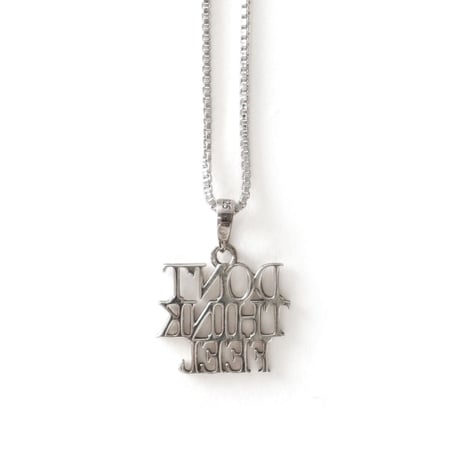 IN-PUT-OUT / "DON’T THINK FEEL" Necklace Silver925