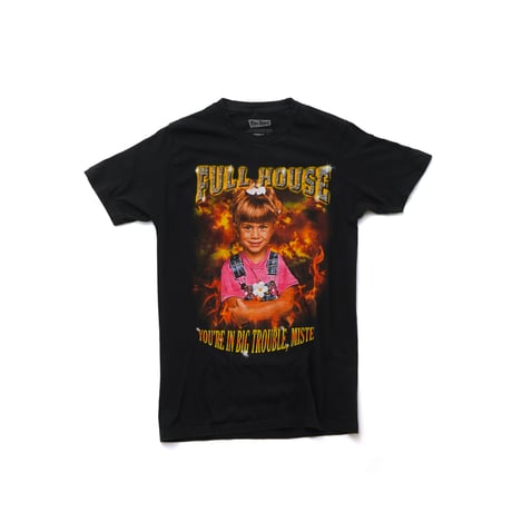 Full House / You’re In Big Trouble Mister S/S Tee