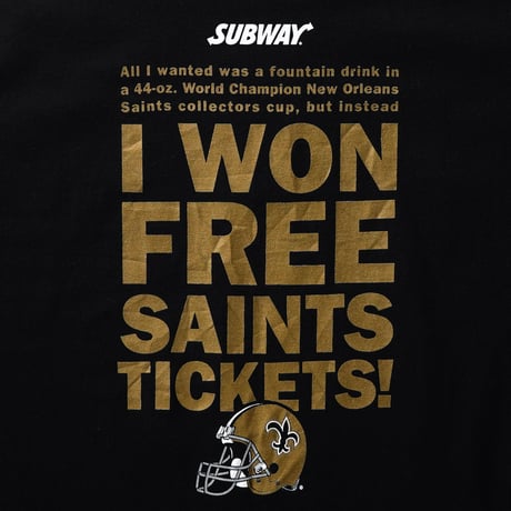 Subway × New Orleans Saints / I Won Free Saints Tickets S/S Tee