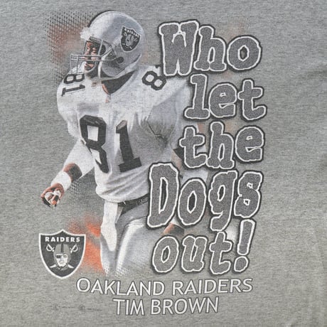 Oakland Raiders / Vintage, Tim Brown S/S Tee "Who let the Dogs out!"