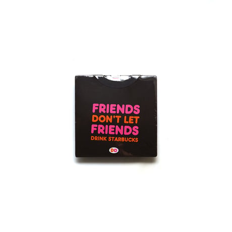 Dunkin' Donuts / Friends Don't Let Friends Drink Starbucks S/S Tee