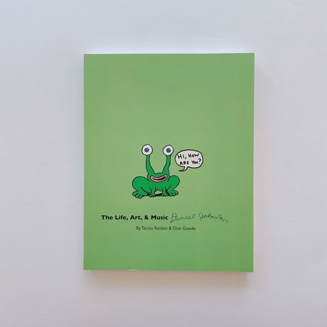 Hi, How Are You?: The Life, Art, & Music of Daniel Johnston