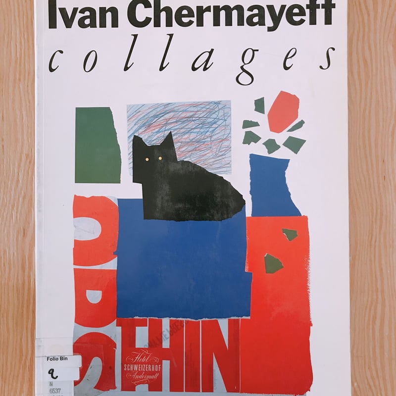 IVAN CHERMAYEFF COLLAGES | BOOKNERD