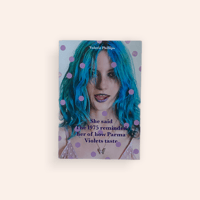 (サイン本)She said the 1975 reminded her of how Parma Violets taste