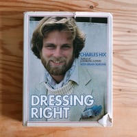CHARLES HIX  DRESSING RIGHT
