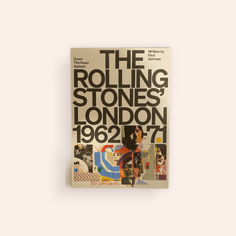 Down The Road Apiece: The Rolling Stones' London