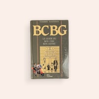 BCBG   LE GUIDE DU BON CHIC BON GENRE