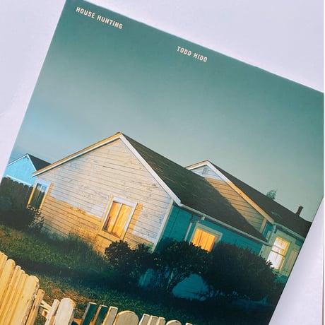 HOUSE HUNTING by Todd Hido