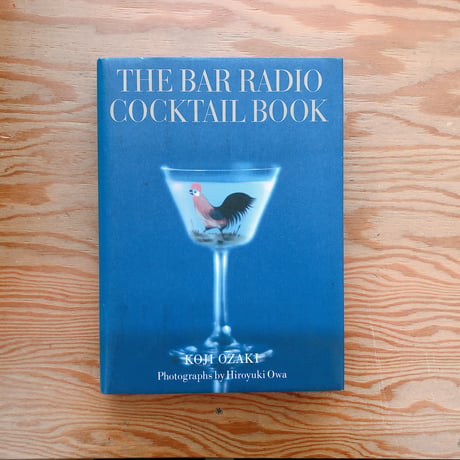 THE BAR RADIO COCKTAIL BOOK