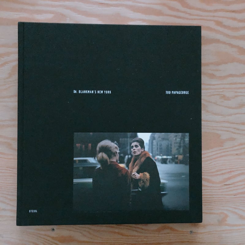 トッド・パパジョージ 「Dr. Blankman’s New York」 Amazon | Dr. Blankman's New York: Kodachromes 1966-1967