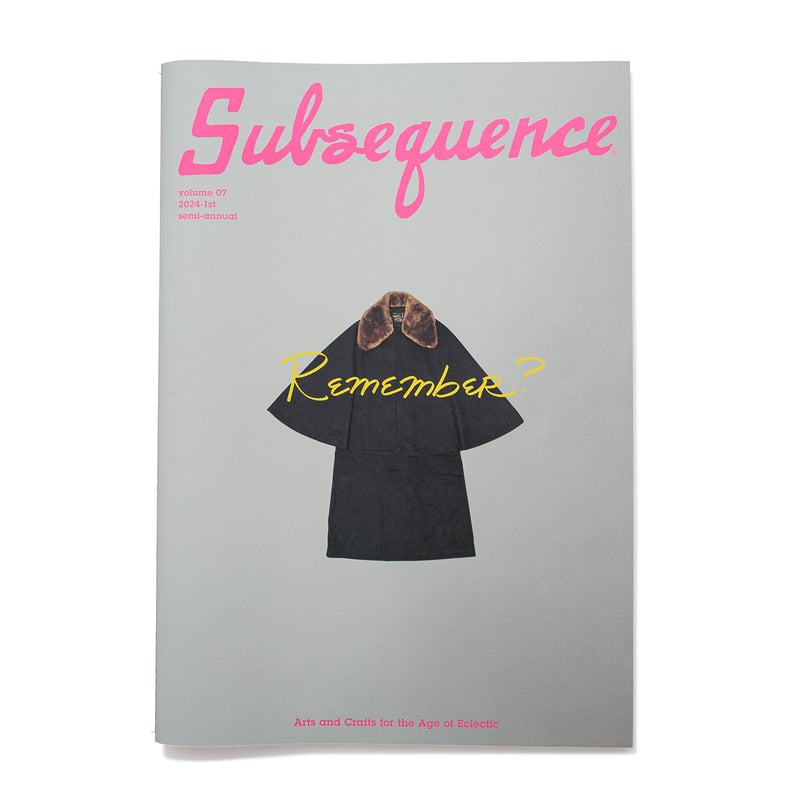 Subsequence Vol.7 The “Remember?” Issue | BOOKNERD