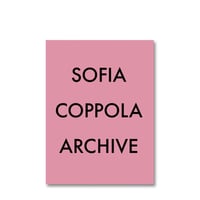 ARCHIVE by Sofia Coppola(重版分)