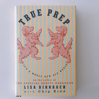 Lisa Birnbach witn Chip  Kidd TRUE PREP