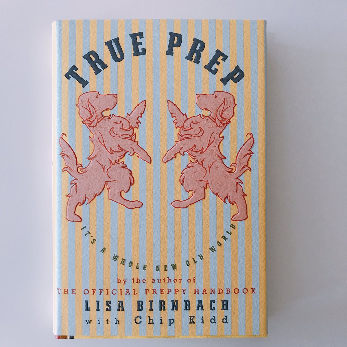 TRUE PREP オフィシャル・プレッピー・ハンドブック オフィシャル・プレッピー・ハンドブック