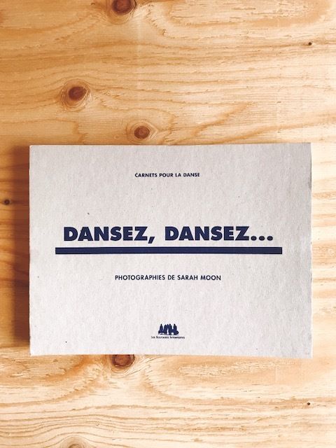 DANSEZ, DANSEZ... Sarah Moon 写真集サラムーンレア SARAH MOON DANSEZ,DANSEZ | BOOKNERD