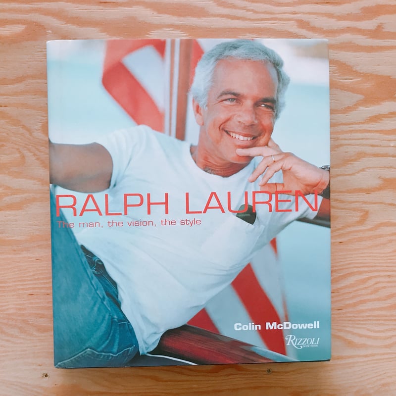 Ralph Lauren: The Man, the Vision, the Style |