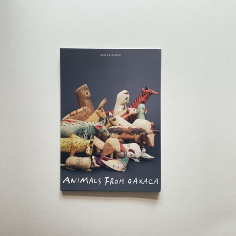 「ANIMALS FROM OAXACA」2022 CALENDAR