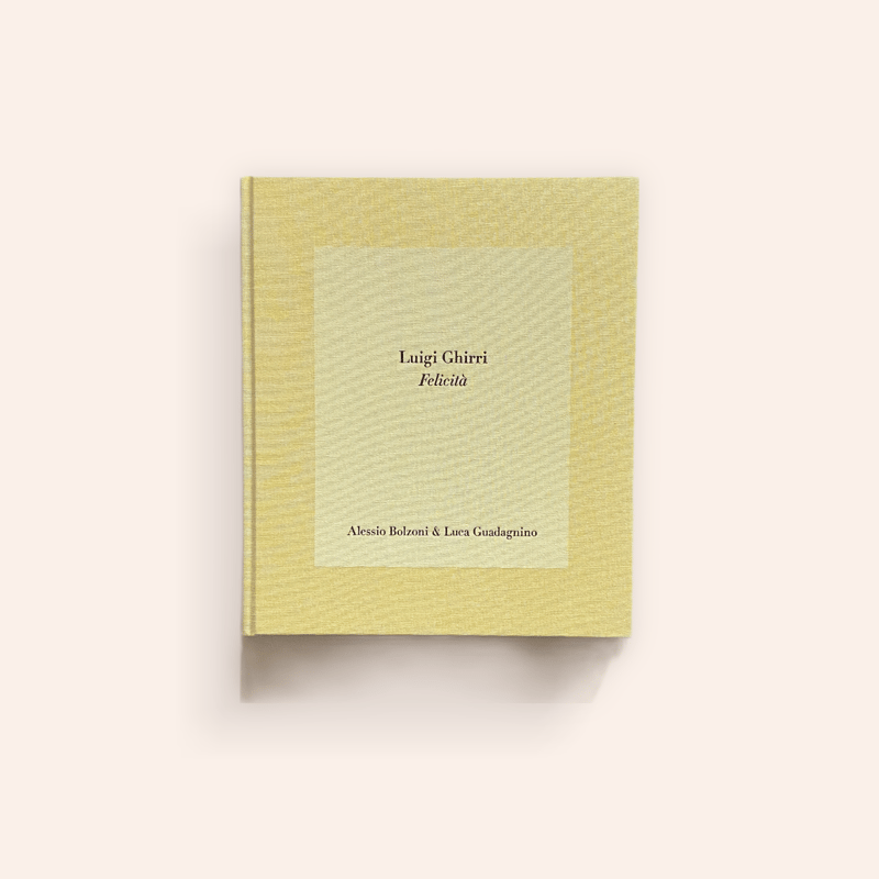 LUIGI GHIRRI FELICITÀ by Alessio Bolzoni, Luca
