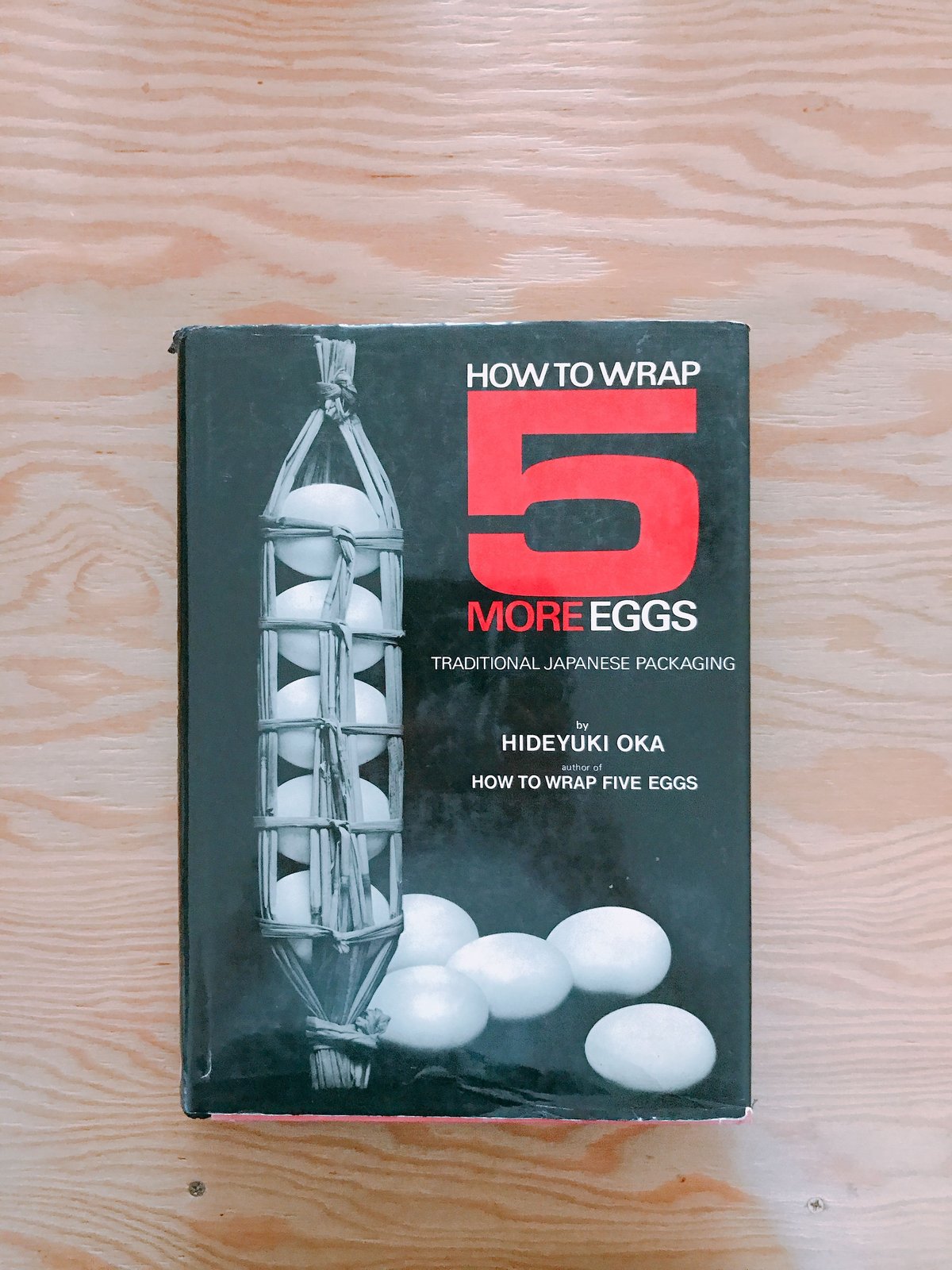 HOW TO WRAP 5 MORE EGGS 洋書 岡秀行 HIDEYUKI OKA HOW TO WRAP 5 MORE EGGS | BOOKNERD