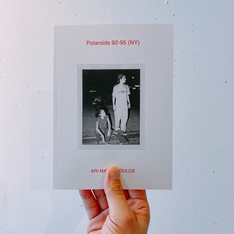POLAROIDS 92-95 (NY) by Ari Marcopoulos | BOOKNERD