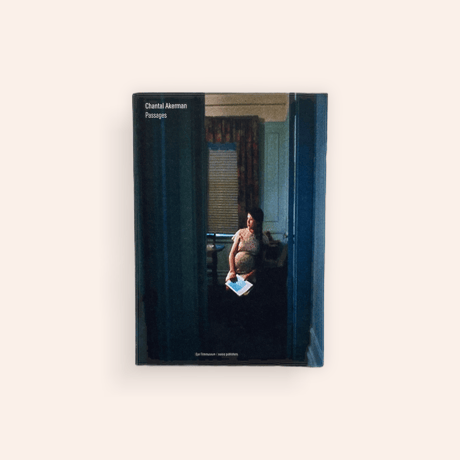 Chantal Akerman Passages