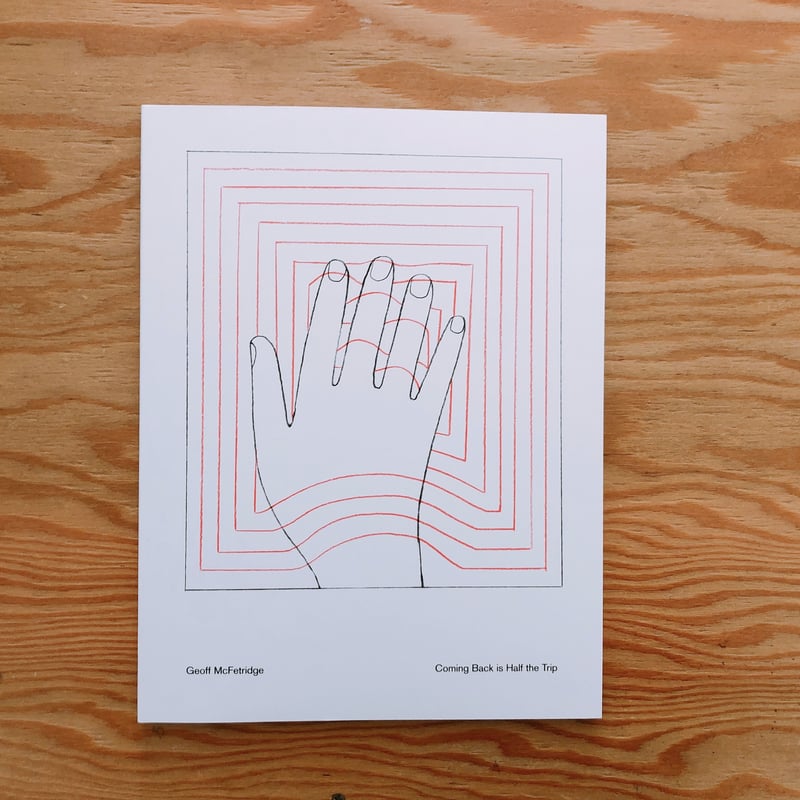 Geoff McFetridge Coming Back is Half the Tr