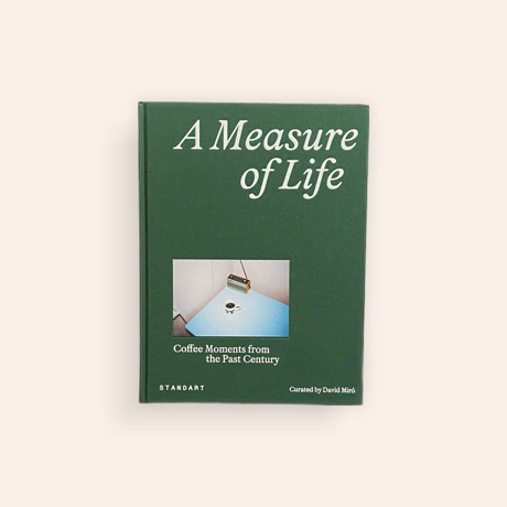 A Measure of Life: Coffee Moments from the Past Century
