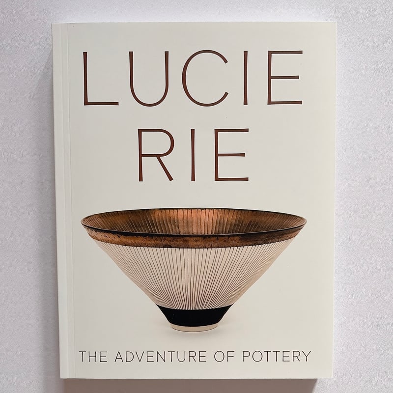 LUCIE RIE: THE ADVENTURE OF POTTERY | BOOKNERD
