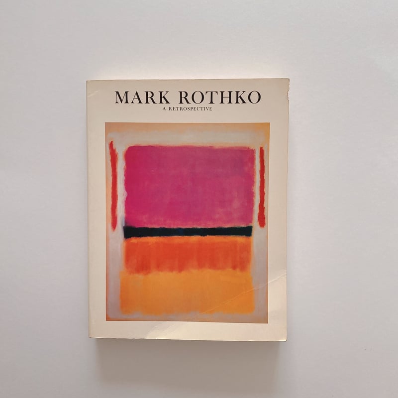 MARK ROTHKO:1903-1970 A RETROSPECTIVE | BOOKNERD