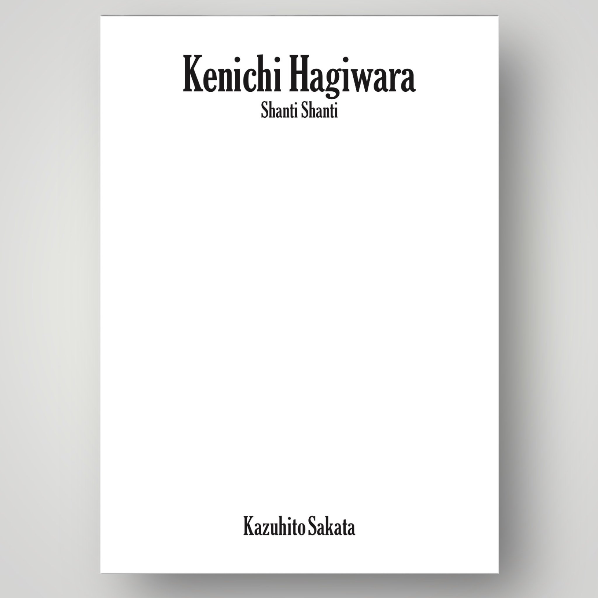 萩原健一 SHANTI SHANTI _KAZUHITO SAKATA」 ZINE Limited 500 | THE